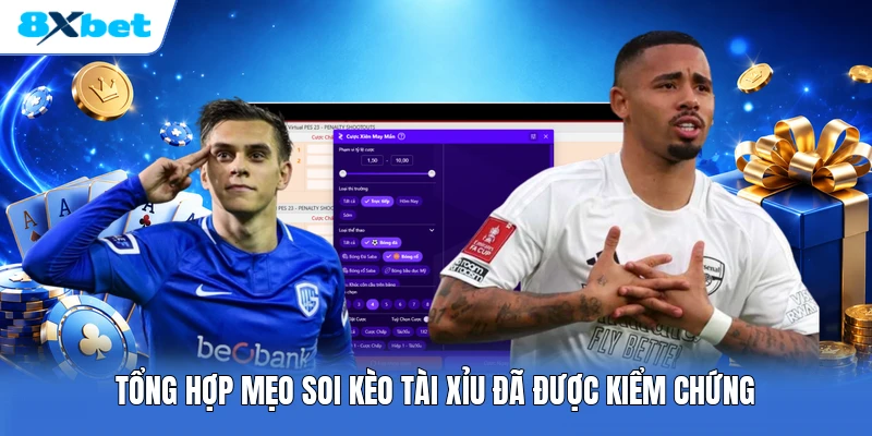 Tổng hợp mẹo soi kèo tài xỉu đã được kiểm chứng
